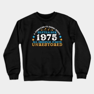 A timeless classic since September 1975. All original part, unrestored Crewneck Sweatshirt